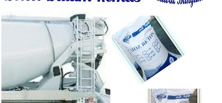 Cara Pemakaian Beton Instan
